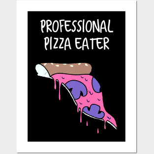 Professional pizza eater Posters and Art